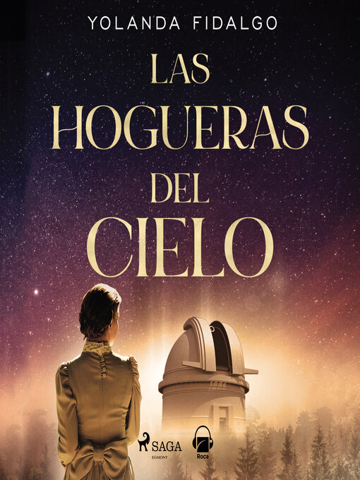 Title details for Las hogueras del cielo by Yolanda Fidalgo - Available